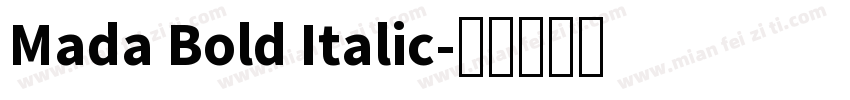 Mada Bold Italic字体转换